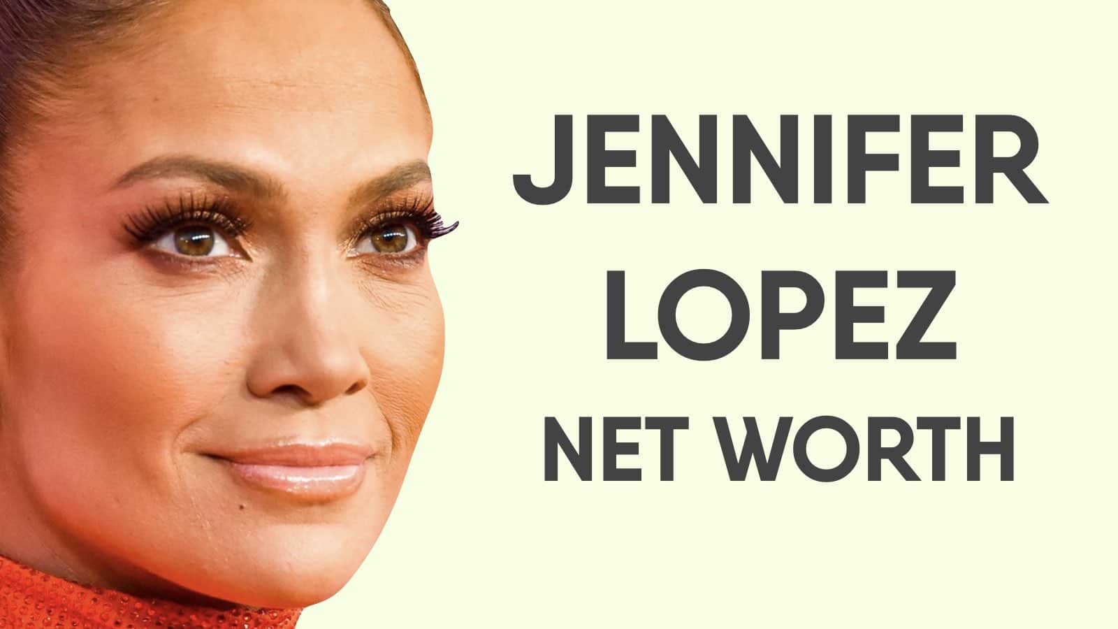 Jennifer Lopez Net Worth