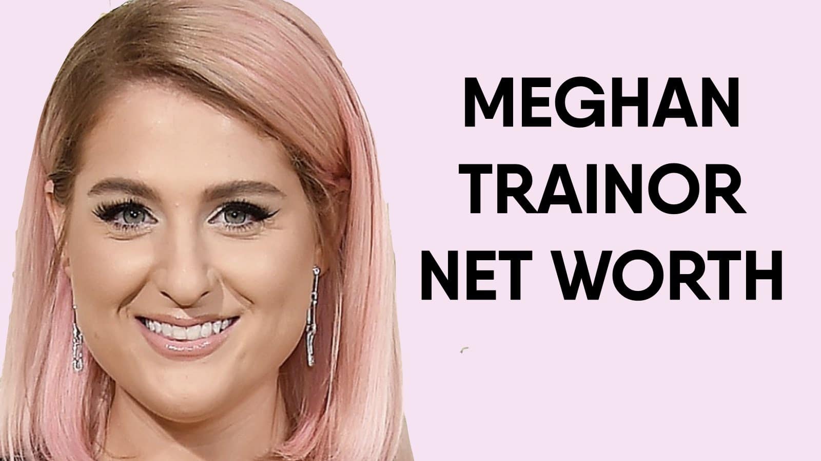 Meghan Trainor Net Worth