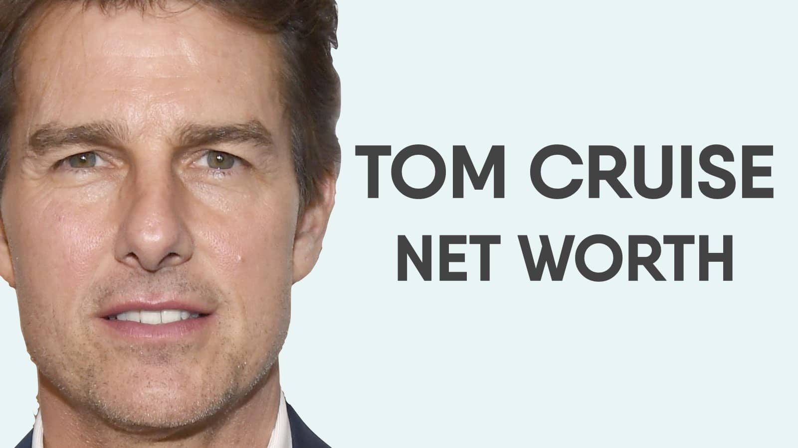 Tom Cruise Net Worth