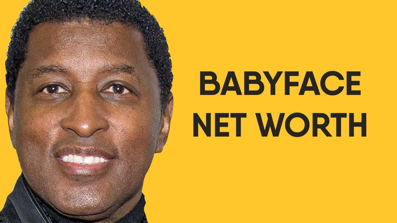 Babyface Net Worth