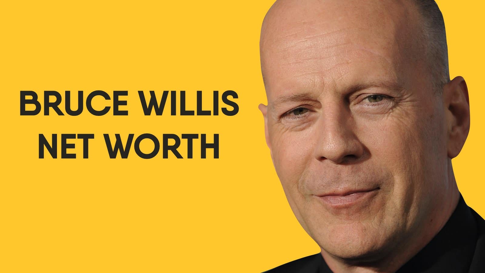 Bruce Willis Net Worth