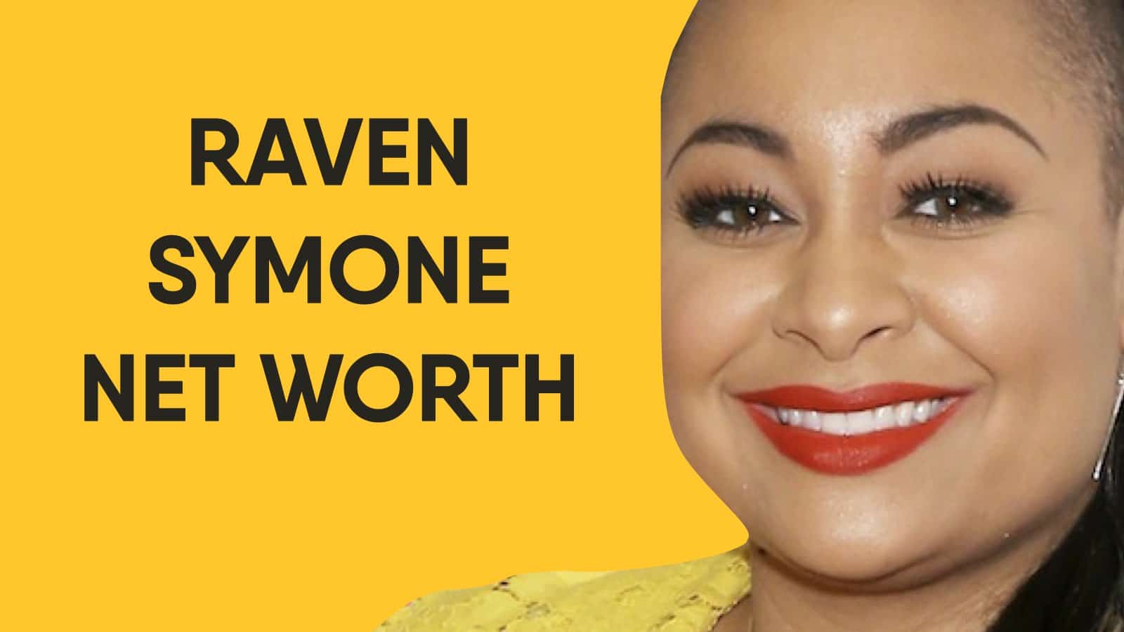 Raven Symone Net Worth