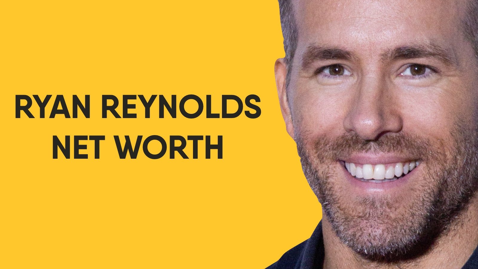 Ryan Reynolds Net Worth