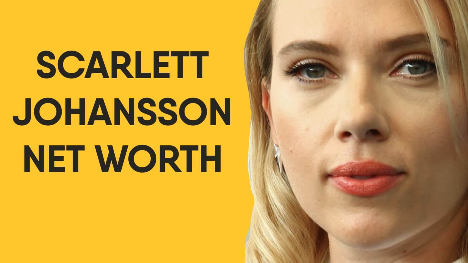 Scarlett Johansson Net Worth