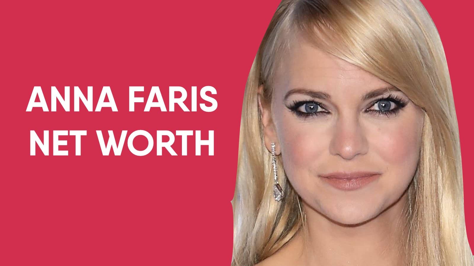 Anna Faris Net Worth