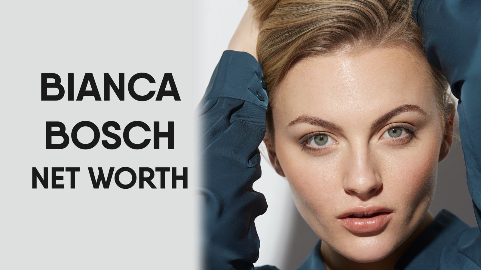 Bianca Bosch Net Worth