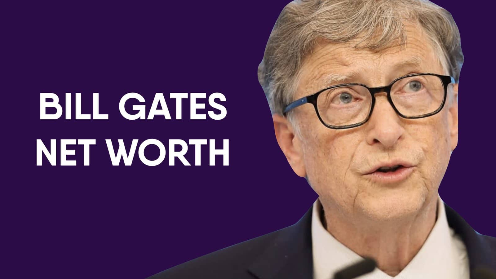 Bill Gates Net Worth