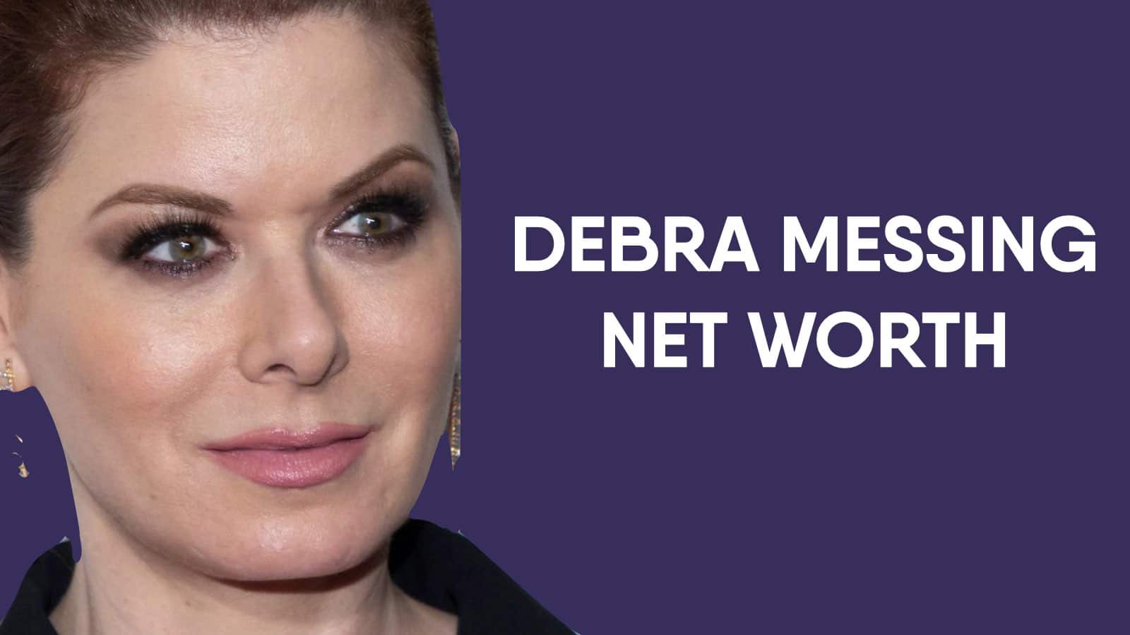 Debra Messing Net Worth