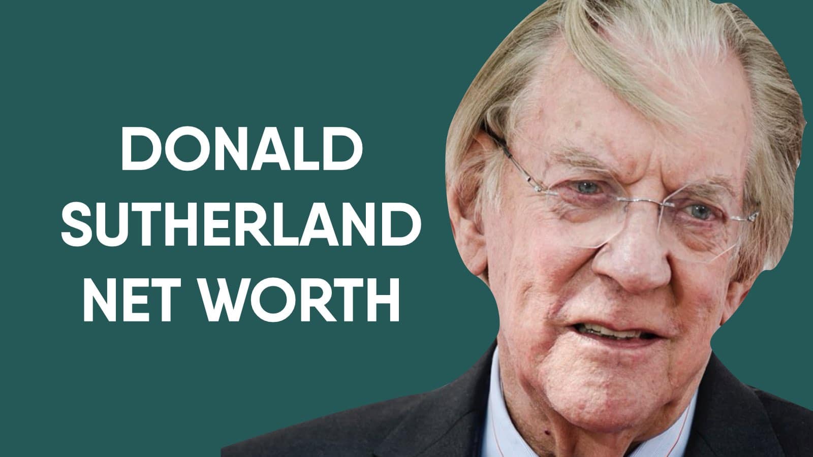 Donald Sutherland Net Worth