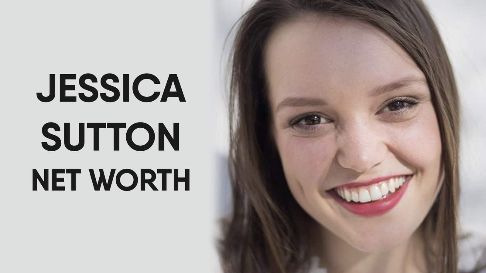 Jessica Sutton Net Worth