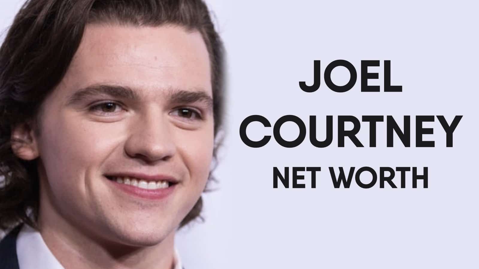 Joel Courtney Net Worth