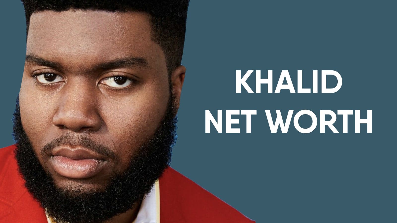 Khalid Net Worth