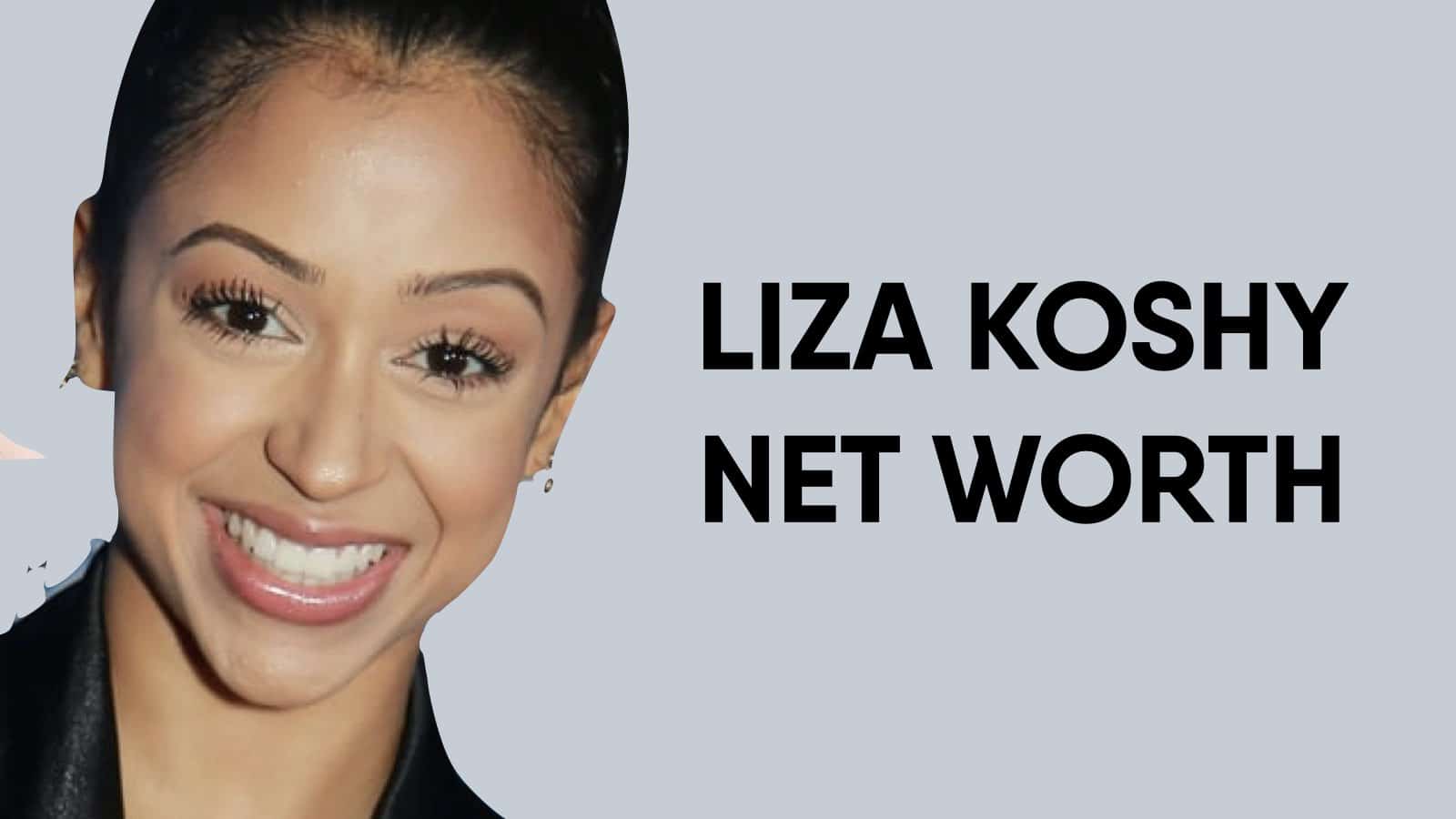 Liza Koshy Net Worth