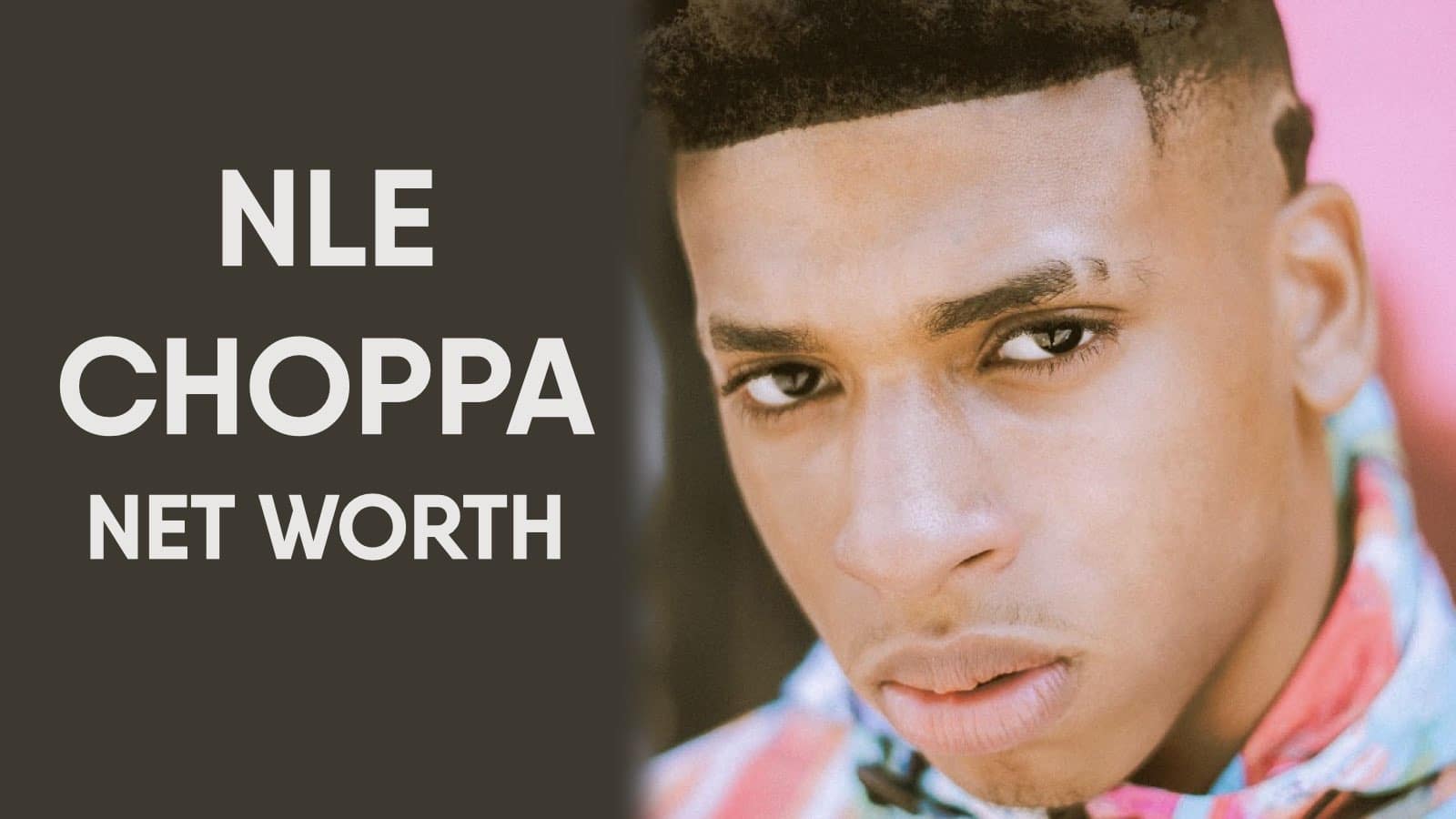 NLE Choppa Net Worth