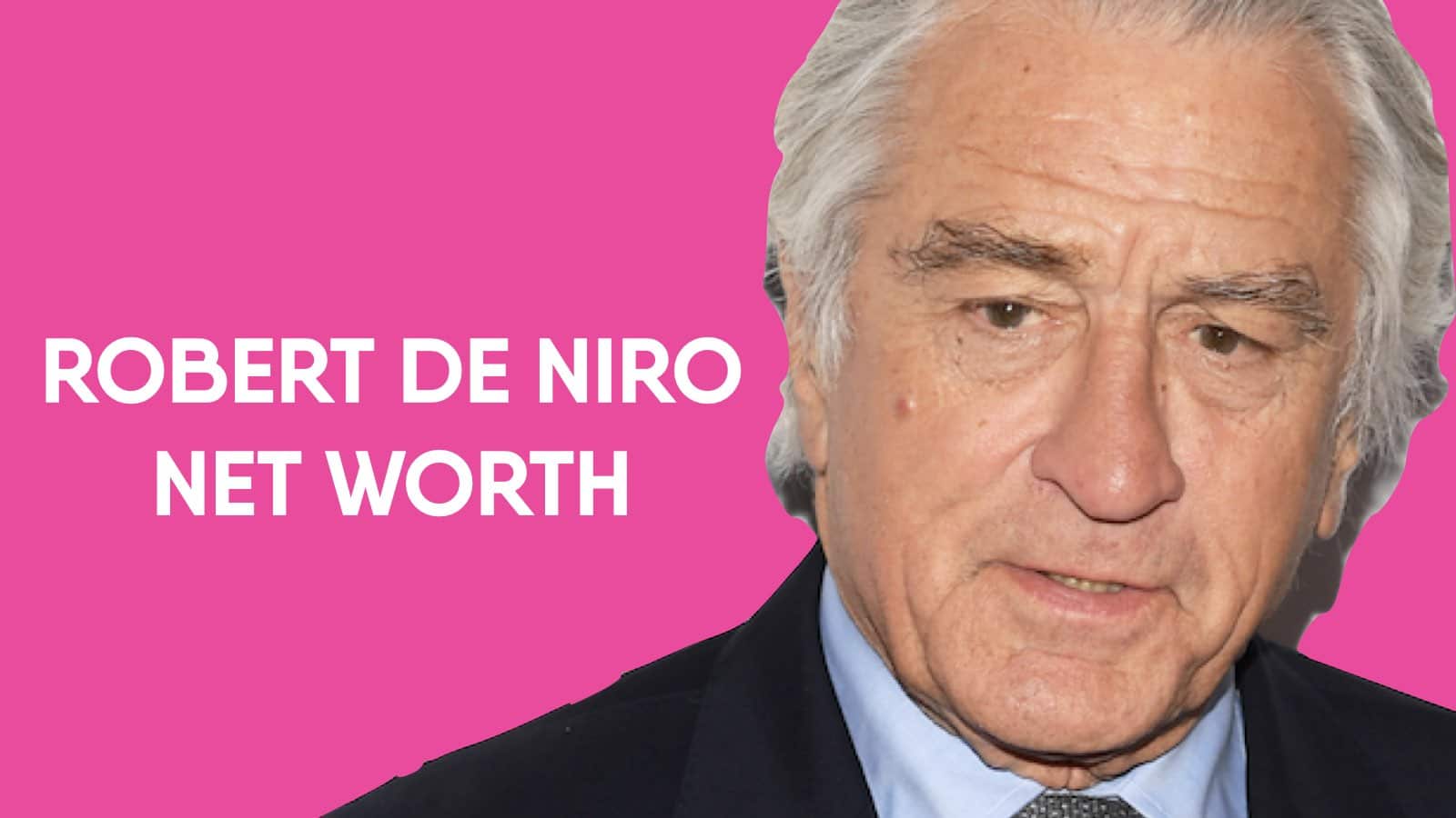 Robert De Niro Net Worth