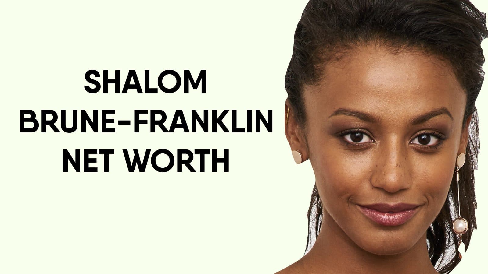 Shalom Brune-Franklin Net Worth