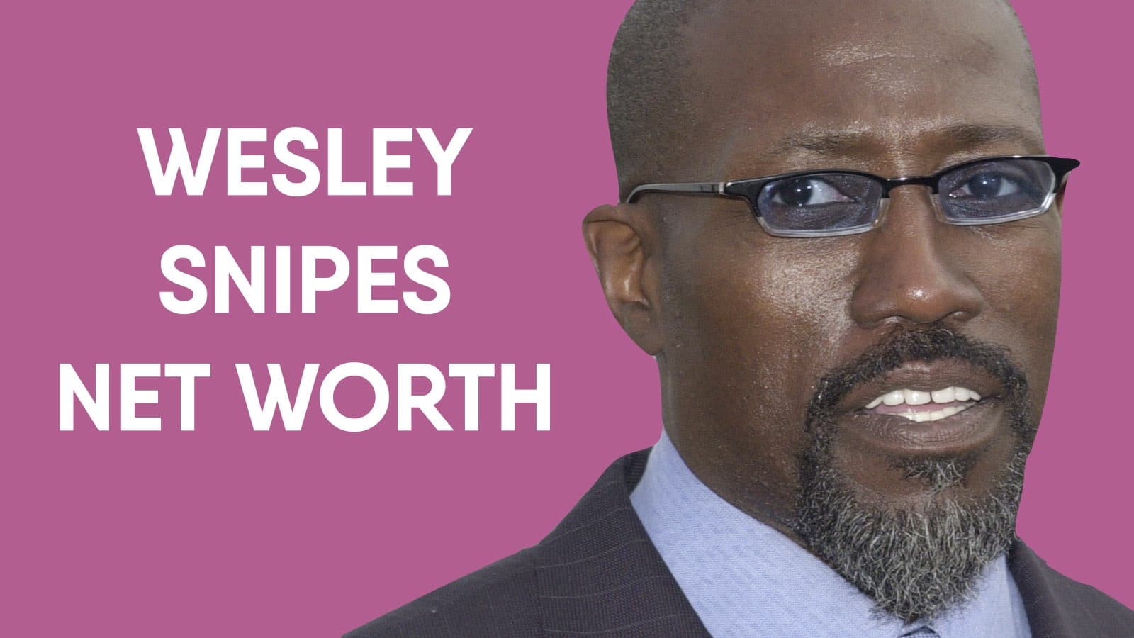 Wesley Snipes Net Worth