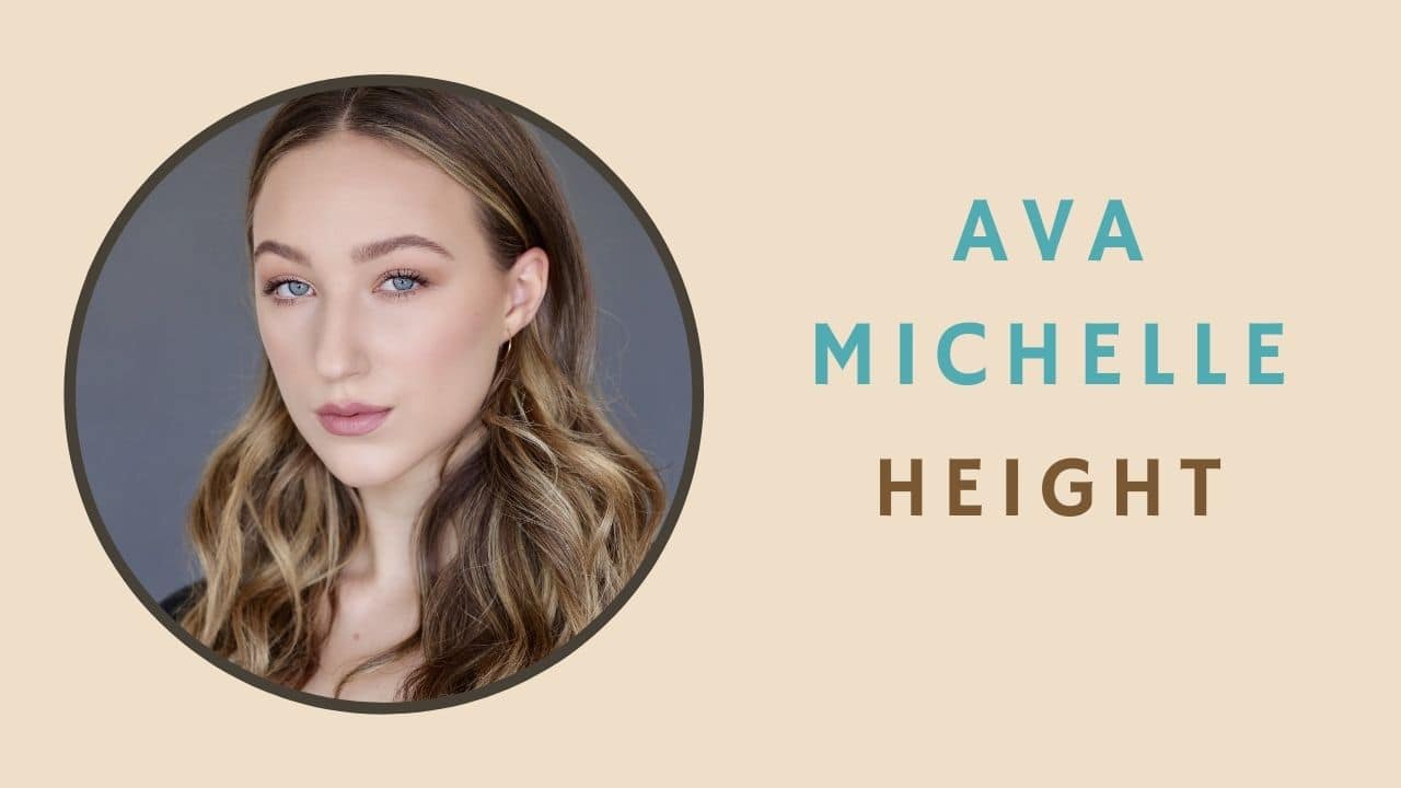 Ava Michelle Height