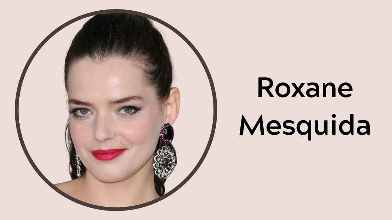 Roxane Mesquida Height